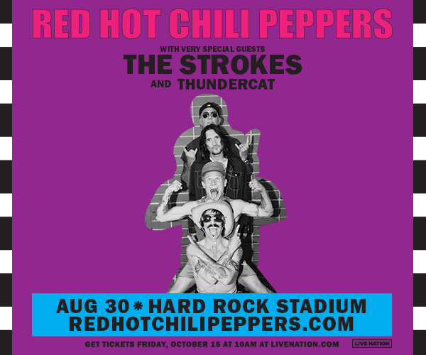 Click Here to buy Red Hot Chili Peppers Tickets - With Special Guests The Strokes and Thundercat - August 30, 2022 - Hard Rock Stadium - Red Hot Chili Peppers