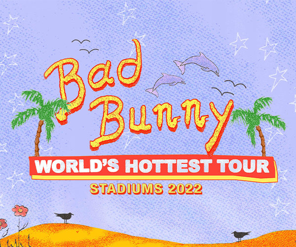 Event - BAD BUNNY - Hard Rock Stadium