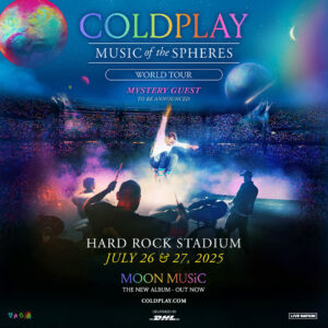 Coldplay | Music Of The Spheres World Tour 2025 - Hard Rock Stadium